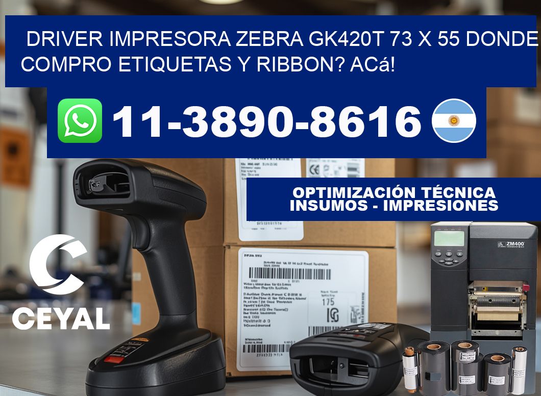driver impresora zebra gk420t 73 x 55 Donde compro etiquetas y ribbon? Acá!