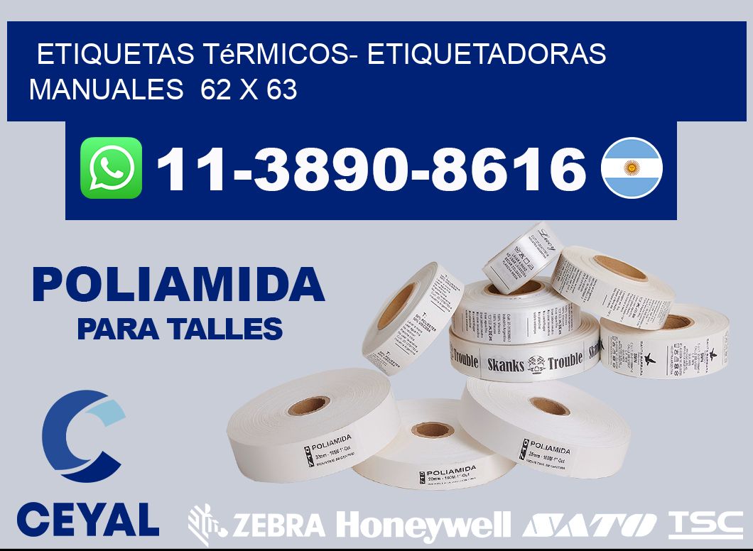 etiquetas térmicos- Etiquetadoras Manuales  62 x 63