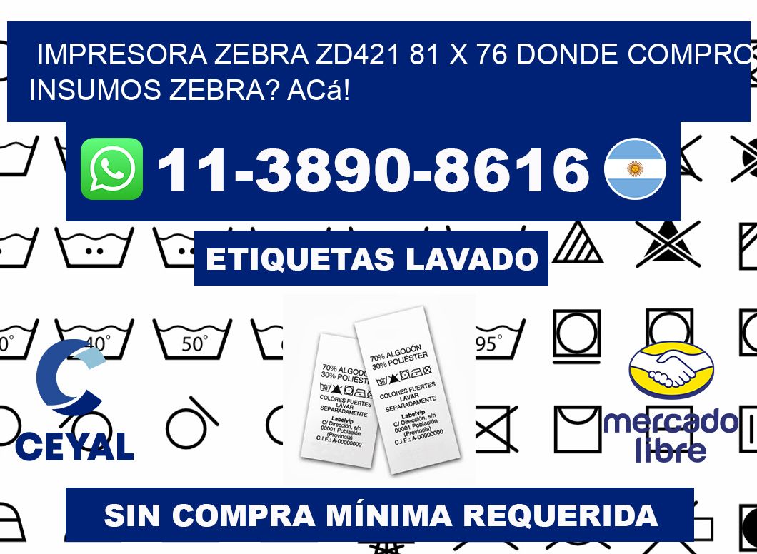impresora zebra zd421 81 x 76 Donde compro insumos zebra? Acá!
