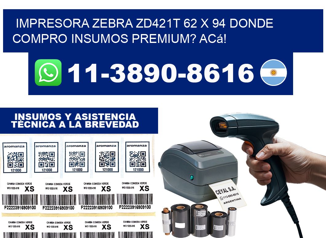 impresora zebra zd421t 62 x 94 Donde compro insumos premium? Acá!