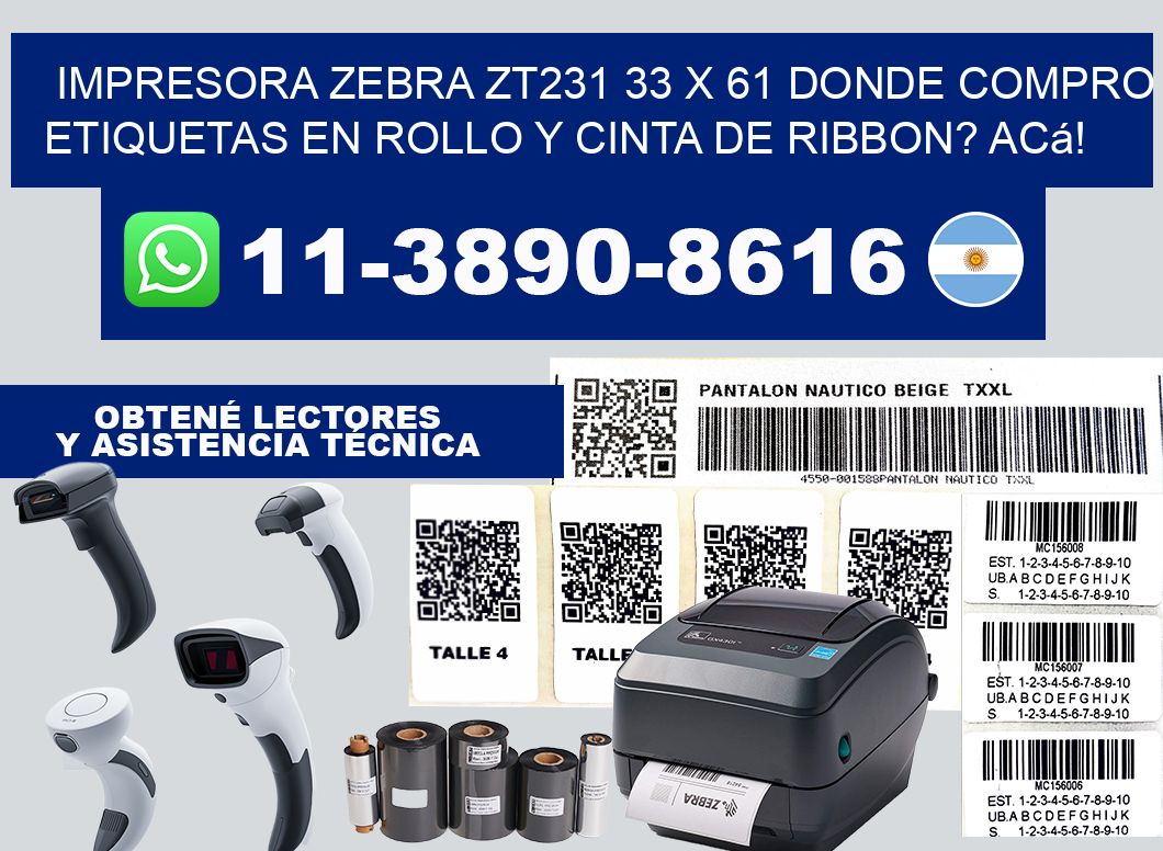 impresora zebra zt231 33 x 61 Donde compro etiquetas en rollo y cinta de ribbon? Acá!