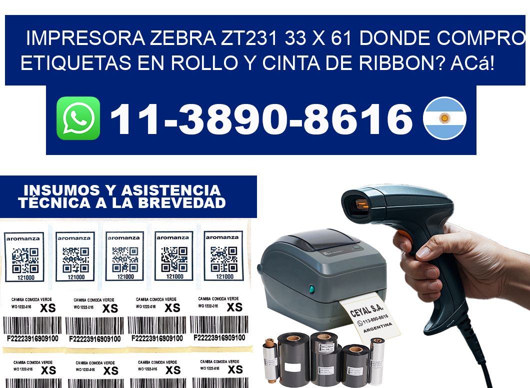 impresora zebra zt231 33 x 61 Donde compro etiquetas en rollo y cinta de ribbon? Acá!