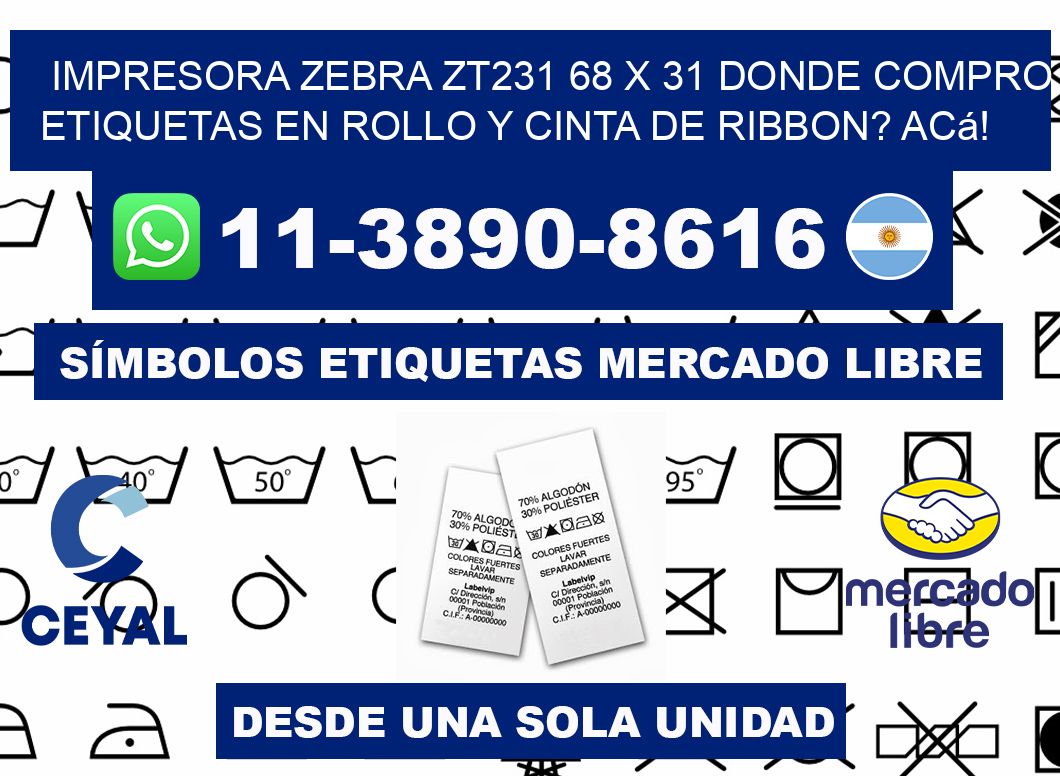 impresora zebra zt231 68 x 31 Donde compro etiquetas en rollo y cinta de ribbon? Acá!