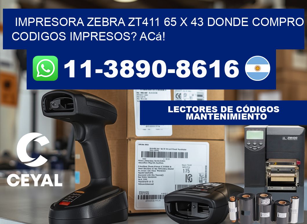 impresora zebra zt411 65 x 43 Donde compro codigos impresos? Acá!