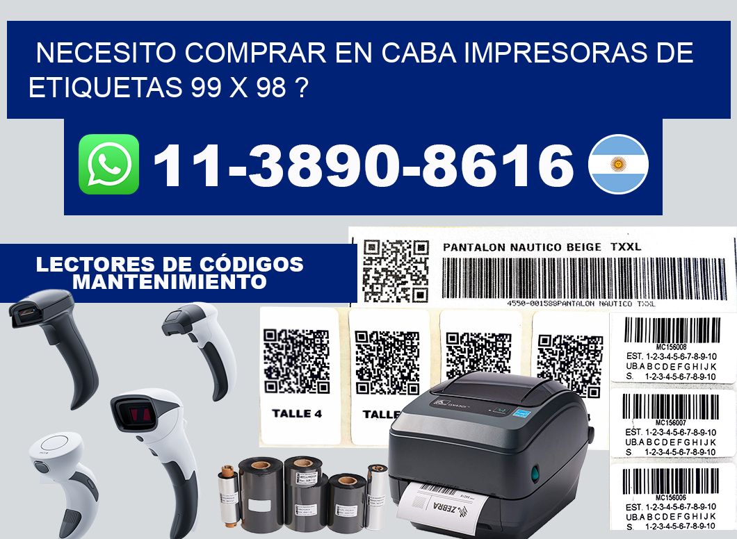 necesito comprar en CABA impresoras de etiquetas 99 x 98 ?