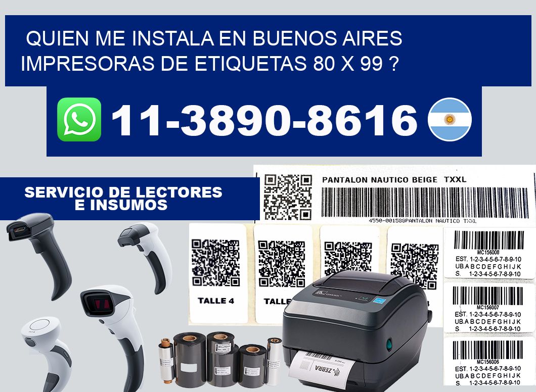 quien me instala en buenos aires impresoras de etiquetas 80 x 99 ?