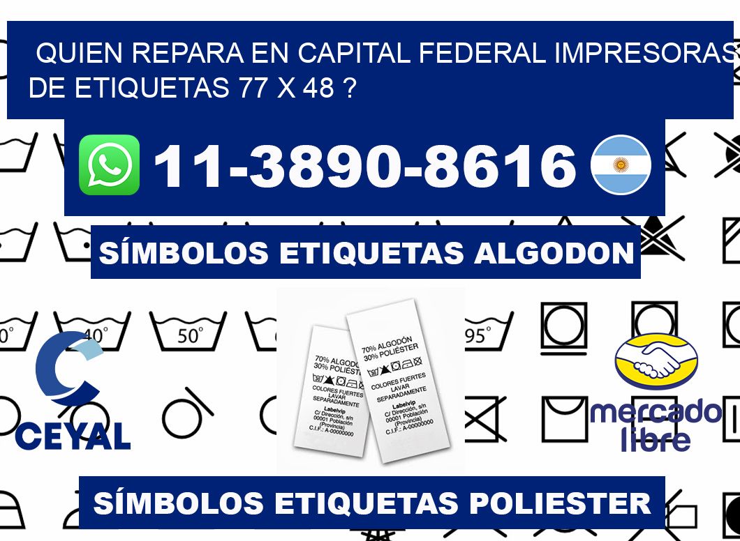 quien repara en capital federal impresoras de etiquetas 77 x 48 ?