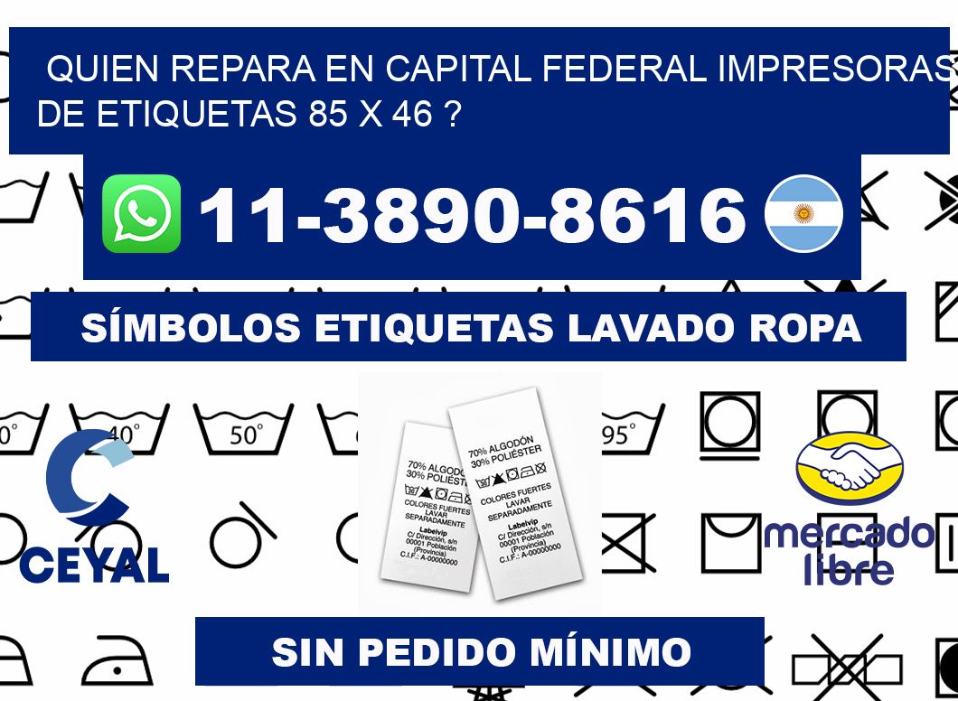 quien repara en capital federal impresoras de etiquetas 85 x 46 ?