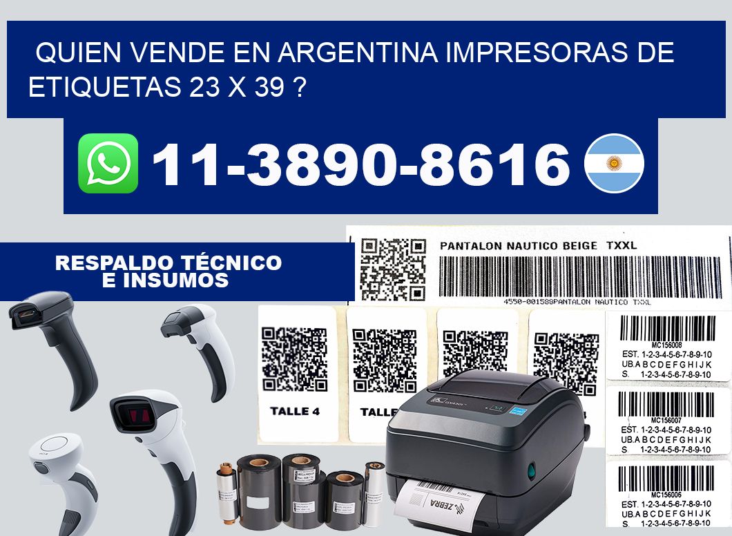 quien vende en argentina impresoras de etiquetas 23 x 39 ?