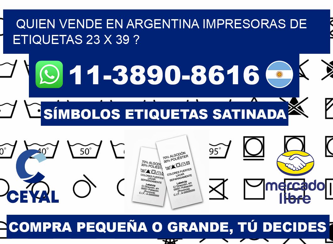 quien vende en argentina impresoras de etiquetas 23 x 39 ?