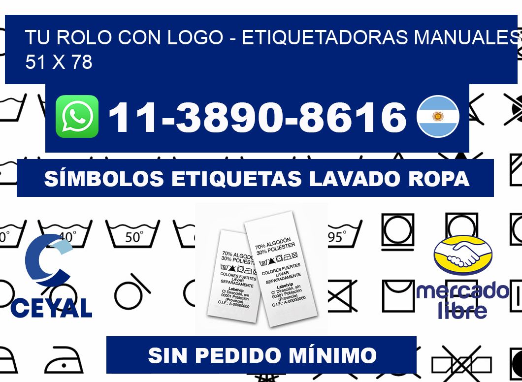 tu rolo con logo - Etiquetadoras Manuales  51 x 78