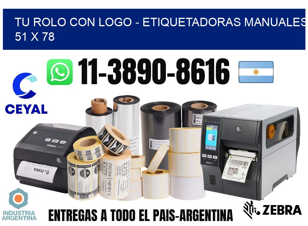 tu rolo con logo - Etiquetadoras Manuales  51 x 78