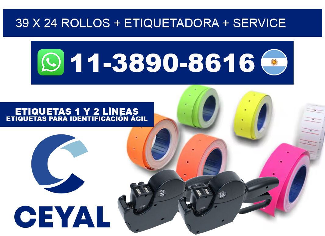 39 x 24 rollos + etiquetadora + service