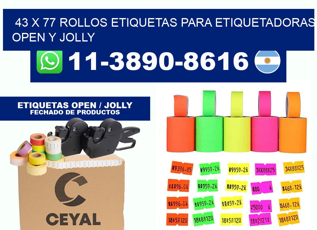43 x 77 Rollos etiquetas para etiquetadoras open y jolly