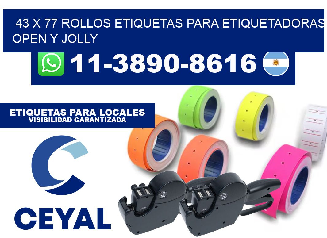 43 x 77 Rollos etiquetas para etiquetadoras open y jolly