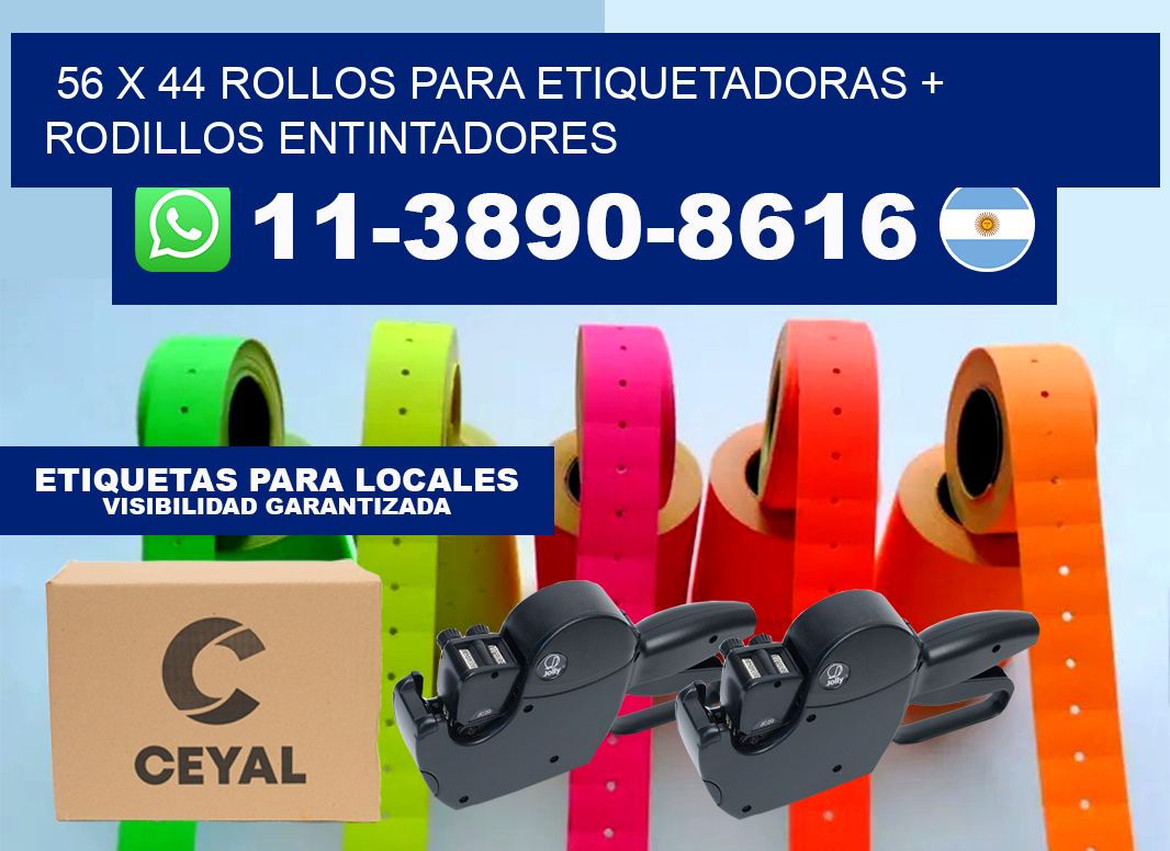 56 x 44 rollos para etiquetadoras + rodillos entintadores