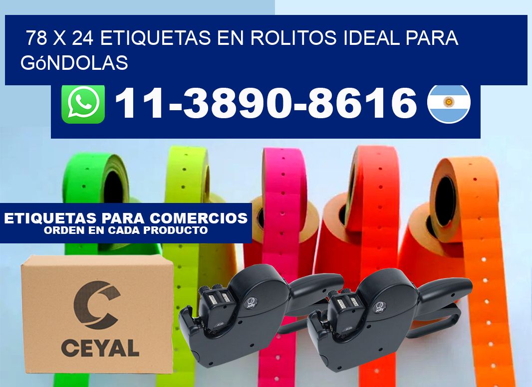 78 x 24 etiquetas en rolitos ideal para góndolas