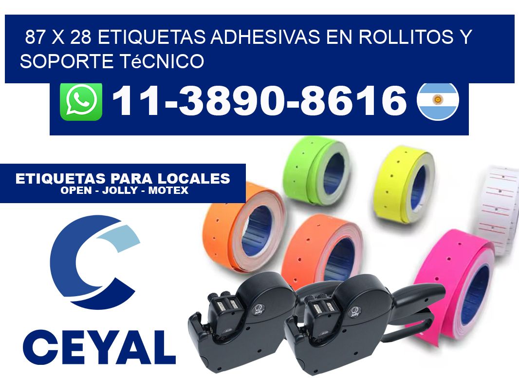87 x 28 Etiquetas adhesivas en rollitos y soporte técnico