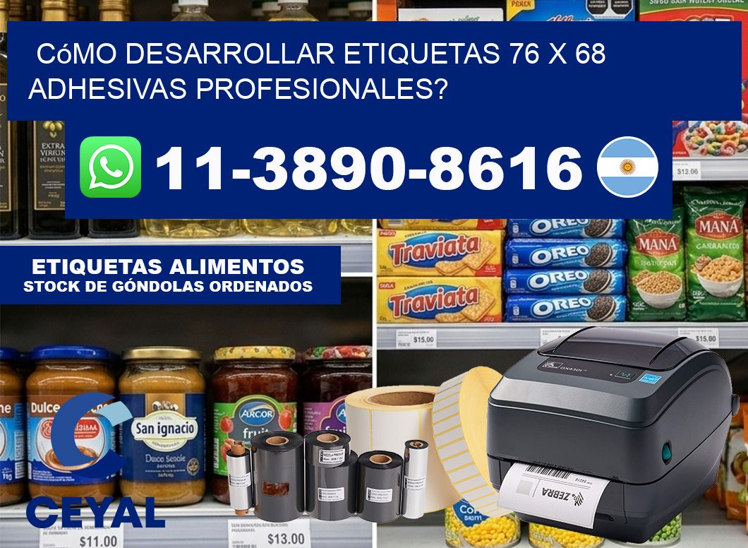 Cómo desarrollar etiquetas 76 x 68 adhesivas profesionales?