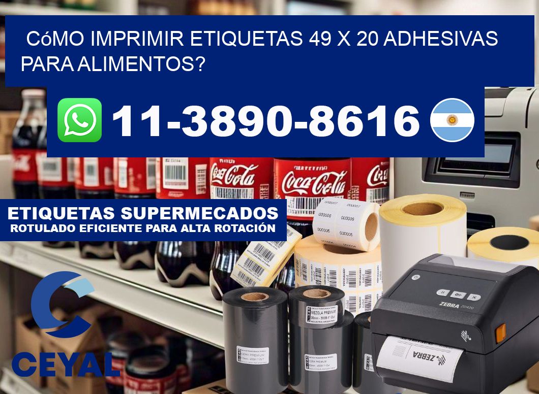 Cómo imprimir etiquetas 49 x 20 adhesivas para alimentos?