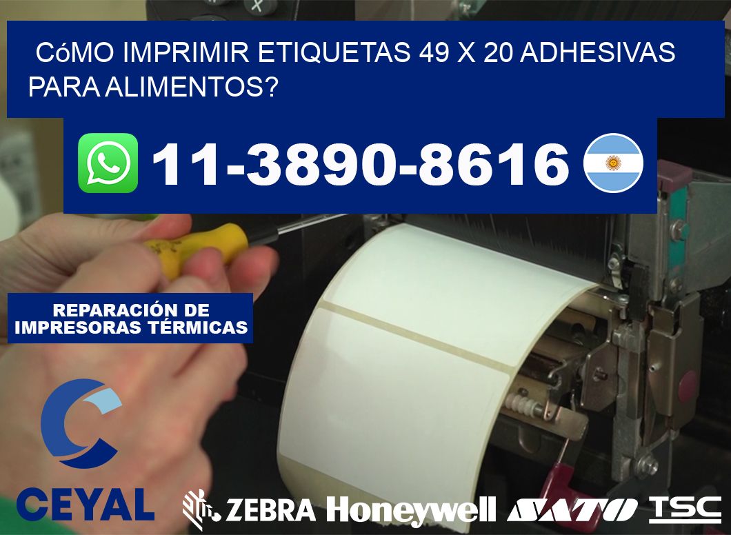 Cómo imprimir etiquetas 49 x 20 adhesivas para alimentos?