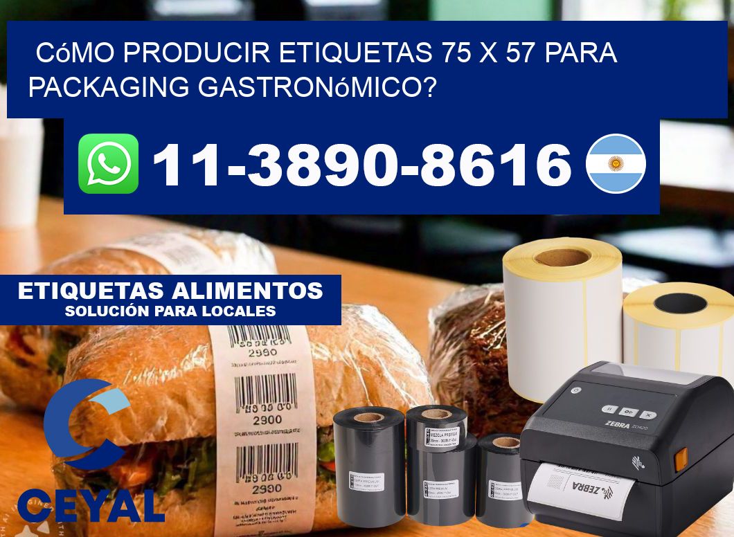 Cómo producir etiquetas 75 x 57 para packaging gastronómico?