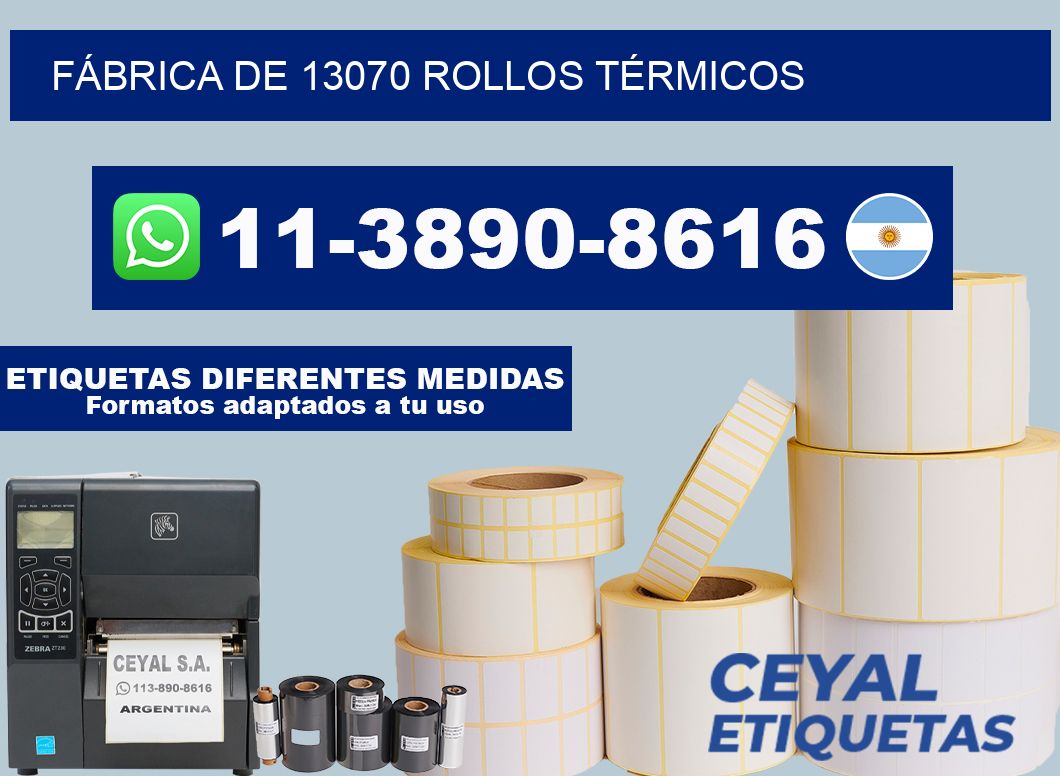 FÁBRICA DE 13070 ROLLOS TÉRMICOS
