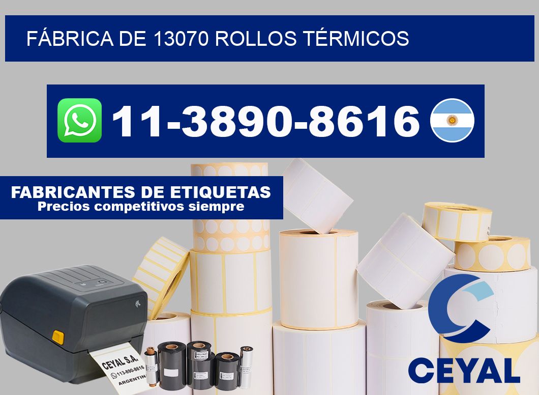 FÁBRICA DE 13070 ROLLOS TÉRMICOS
