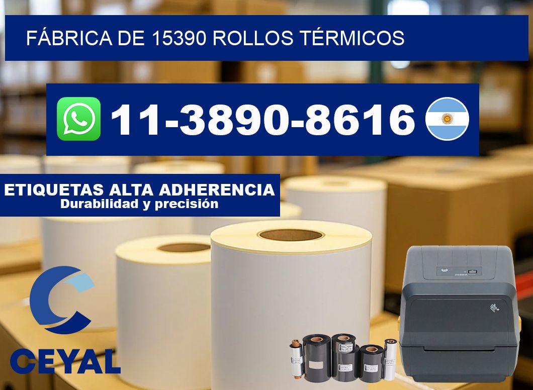 FÁBRICA DE 15390 ROLLOS TÉRMICOS
