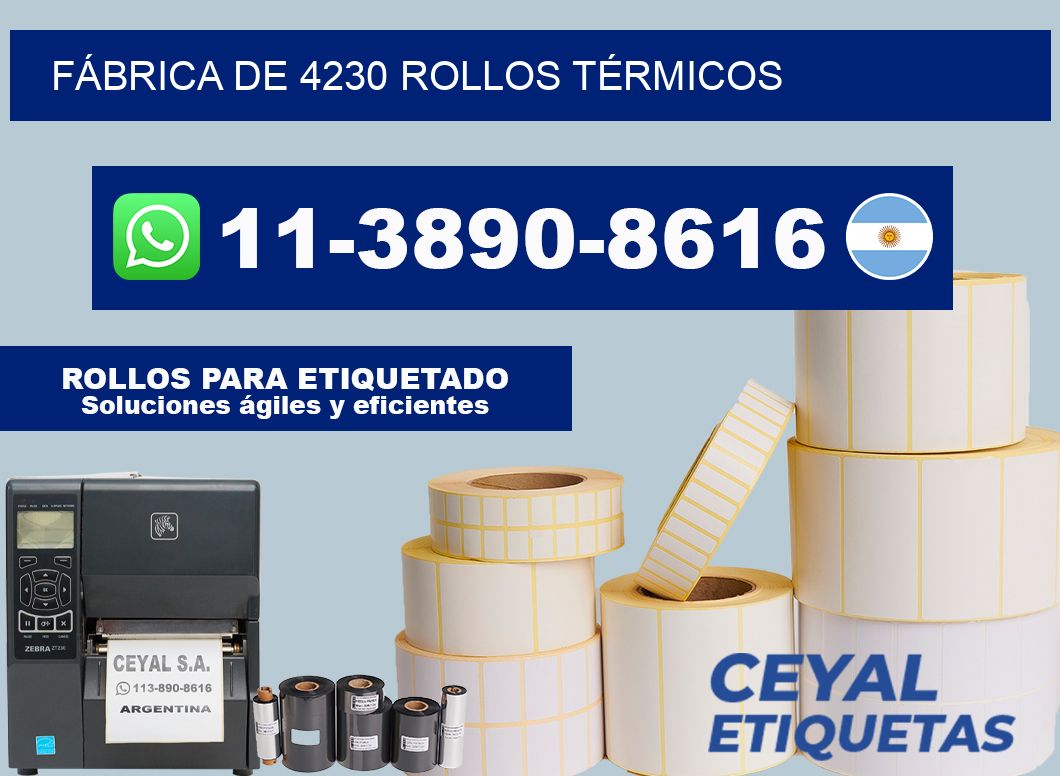 FÁBRICA DE 4230 ROLLOS TÉRMICOS