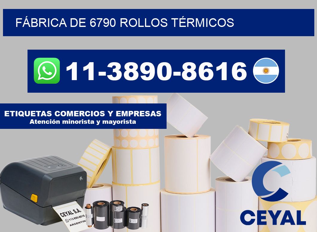 FÁBRICA DE 6790 ROLLOS TÉRMICOS