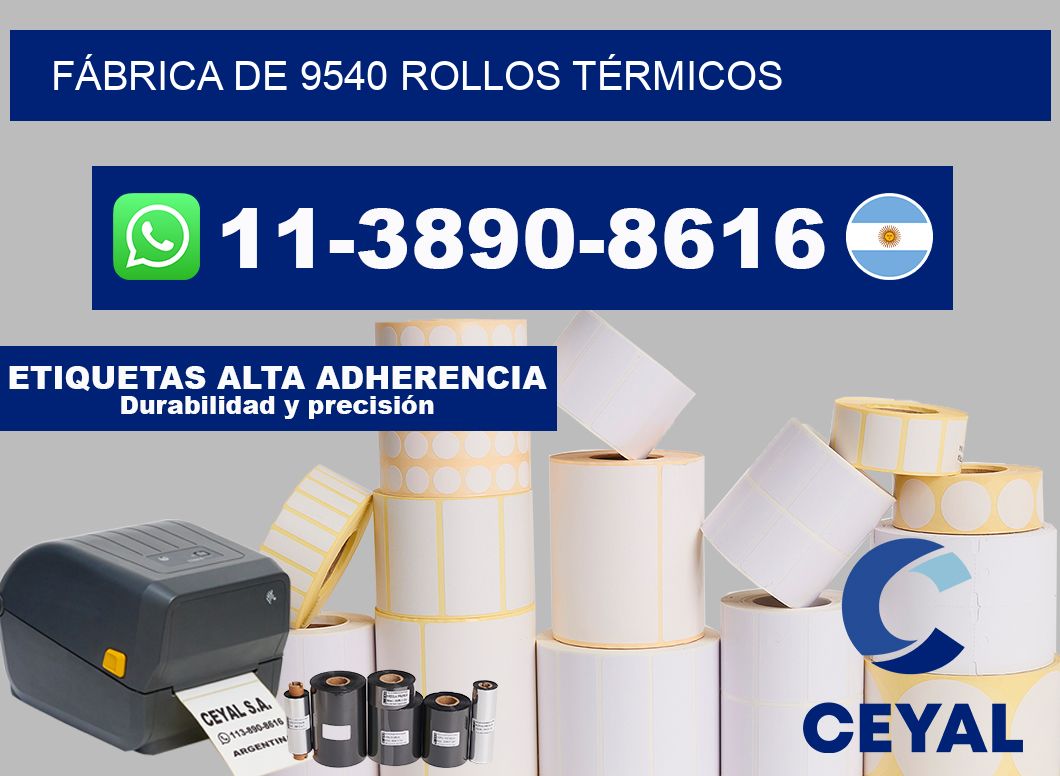 FÁBRICA DE 9540 ROLLOS TÉRMICOS