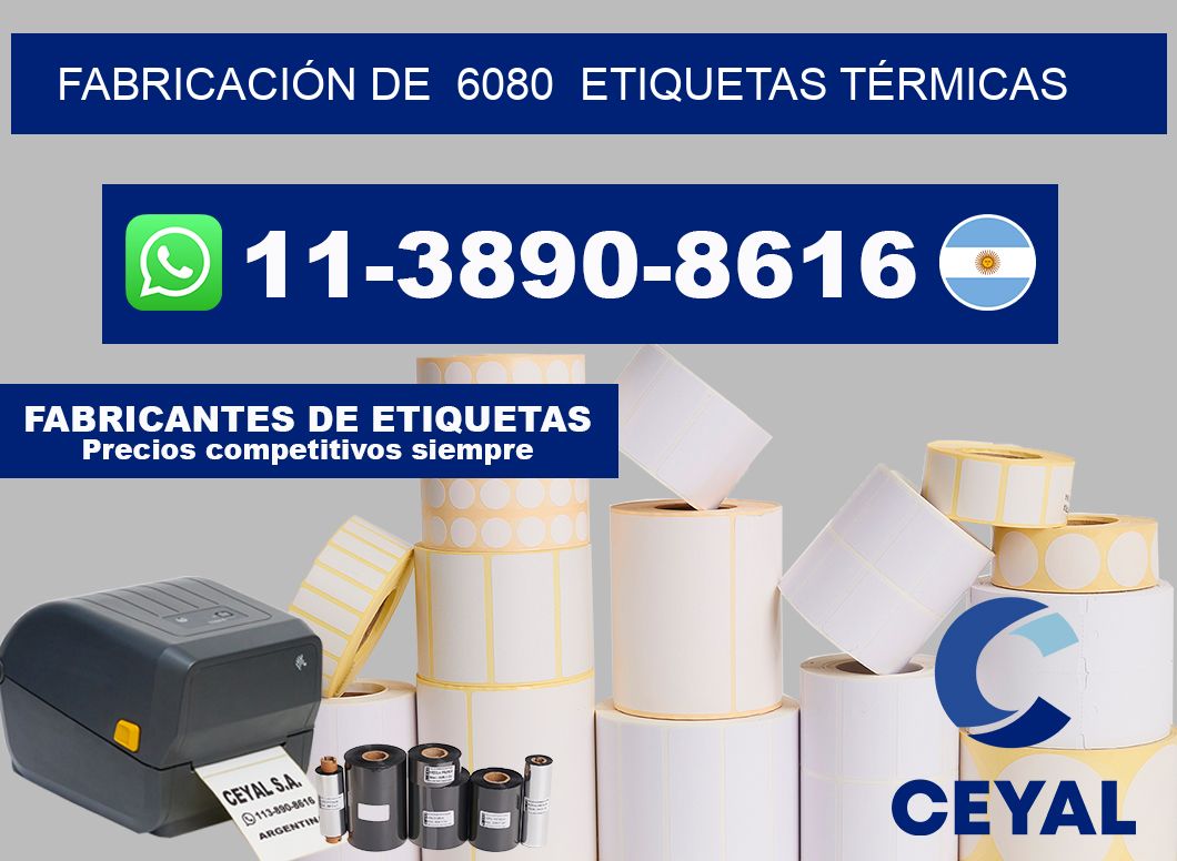 FABRICACIÓN DE  6080  ETIQUETAS TÉRMICAS