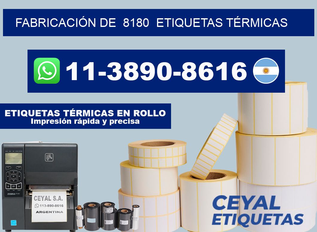 FABRICACIÓN DE  8180  ETIQUETAS TÉRMICAS