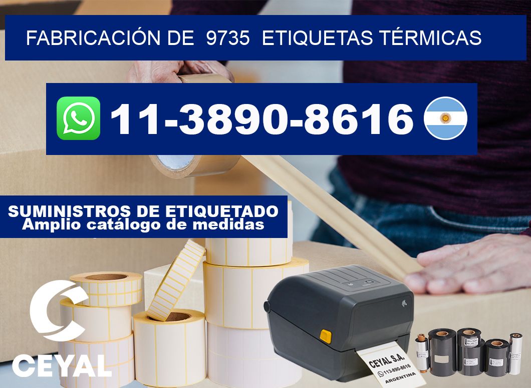 FABRICACIÓN DE 9735 ETIQUETAS TÉRMICAS