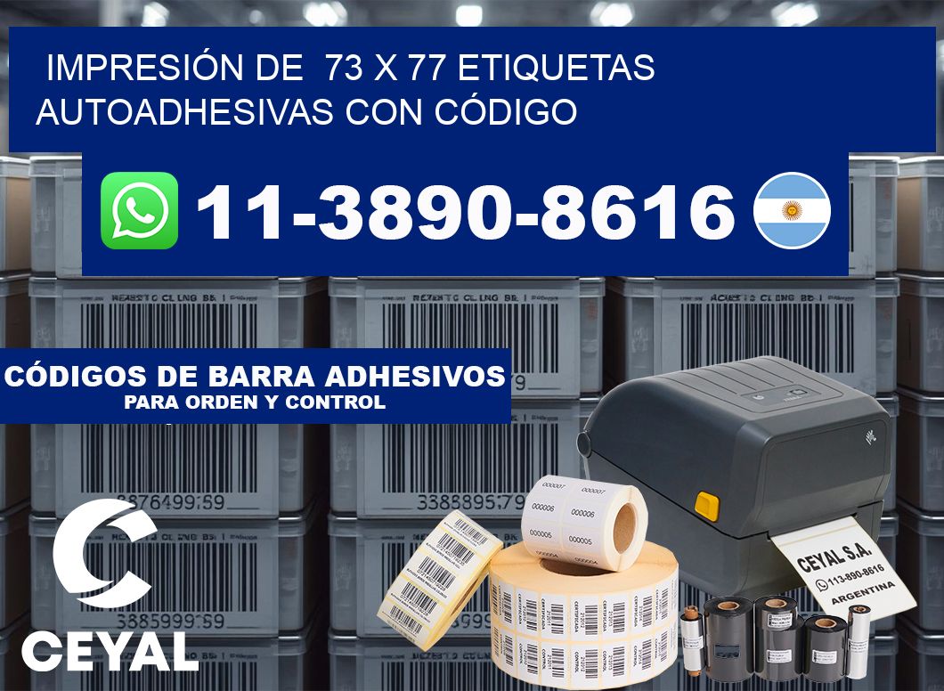 IMPRESIÓN DE  73 x 77 ETIQUETAS AUTOADHESIVAS CON CÓDIGO