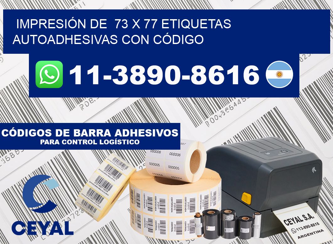 IMPRESIÓN DE  73 x 77 ETIQUETAS AUTOADHESIVAS CON CÓDIGO