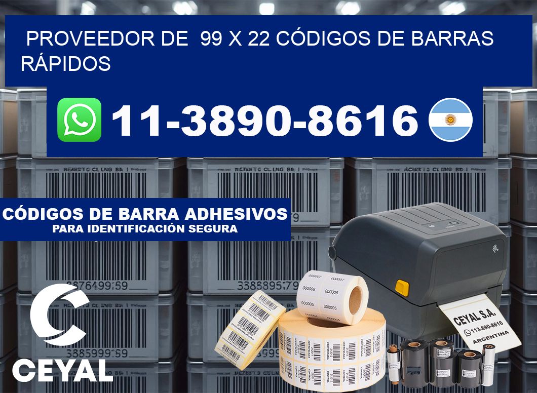 PROVEEDOR DE 99 x 22 CÓDIGOS DE BARRAS RÁPIDOS