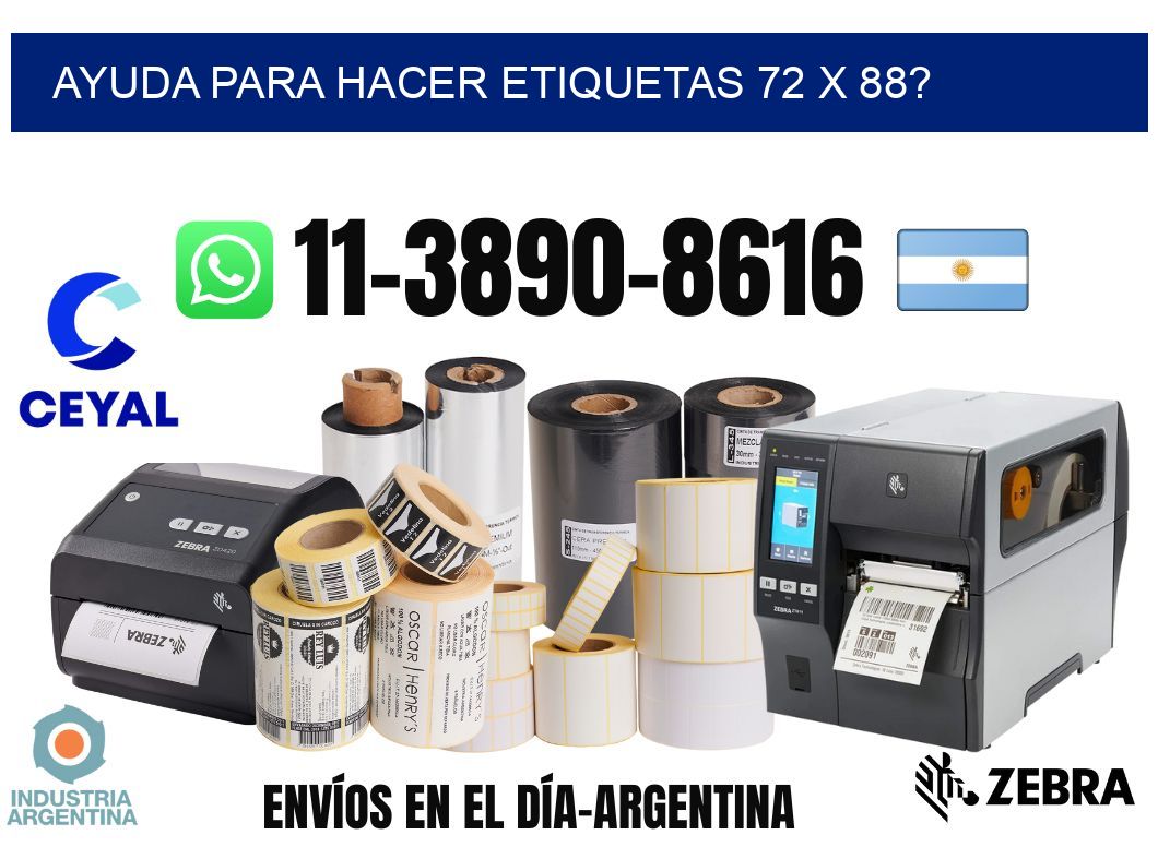 ayuda para hacer etiquetas 72 x 88?