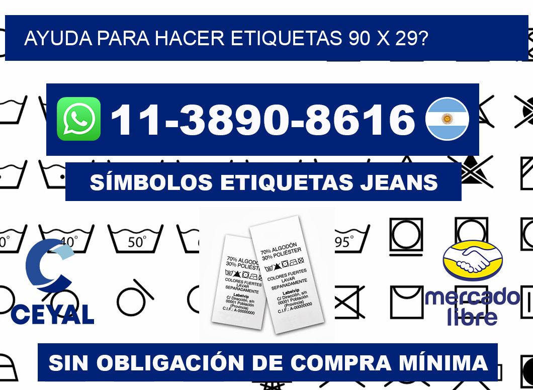 ayuda para hacer etiquetas 90 x 29?