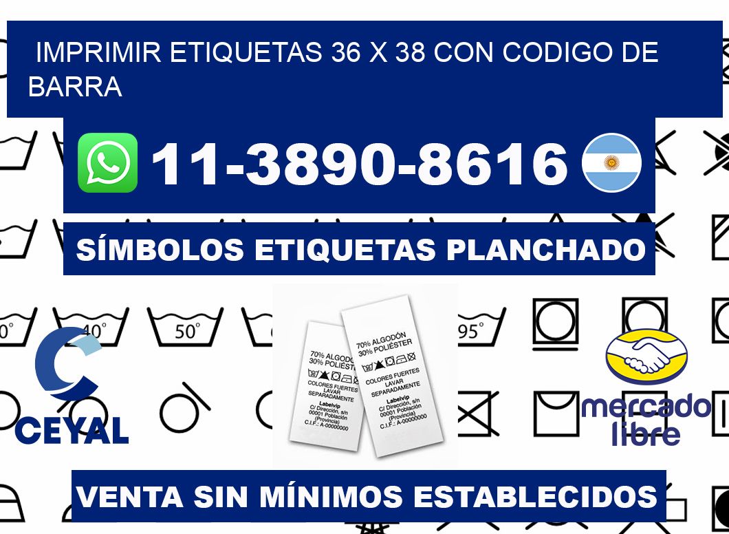 imprimir etiquetas 36 x 38 con codigo de barra