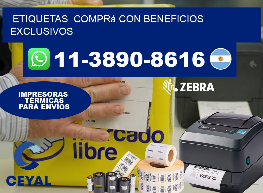 ETIQUETAS  Comprá con beneficios exclusivos