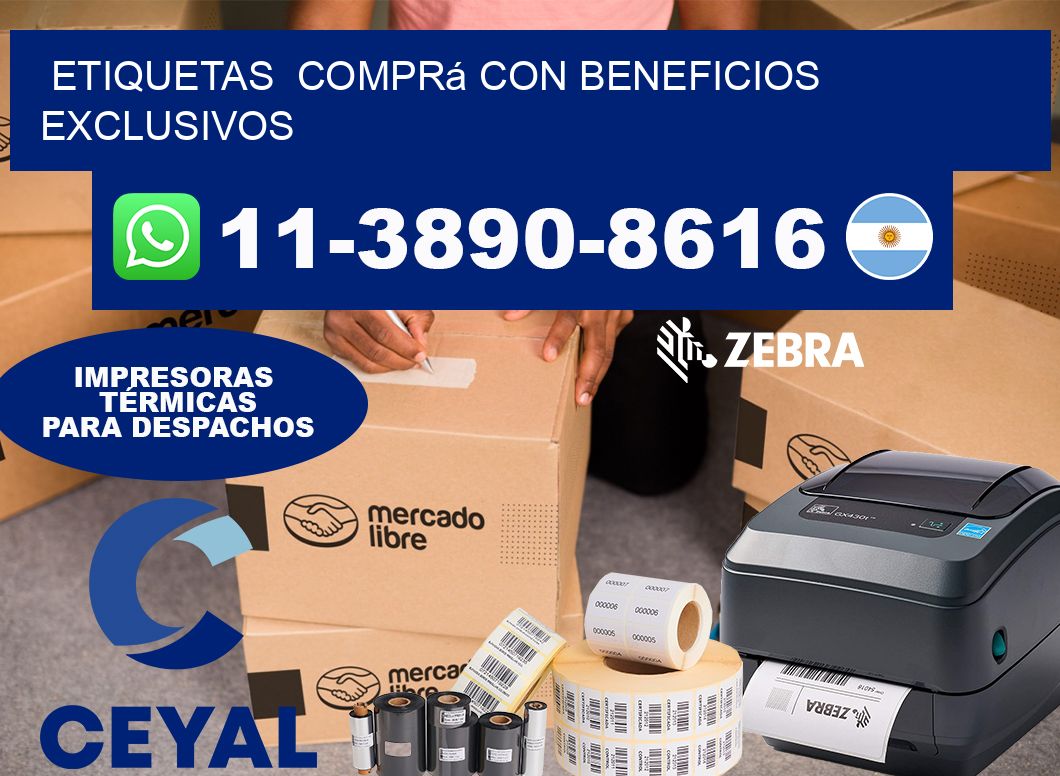 ETIQUETAS  Comprá con beneficios exclusivos
