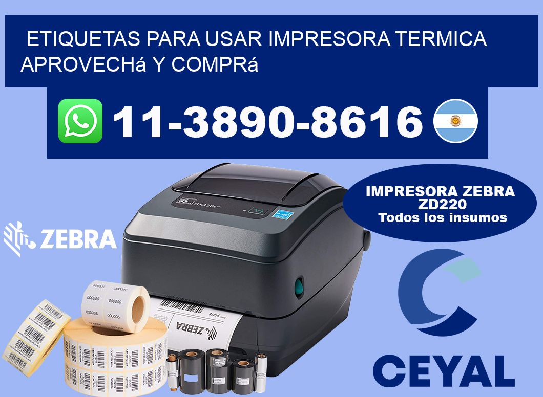 ETIQUETAS PARA USAR IMPRESORA TERMICA Aprovechá y comprá