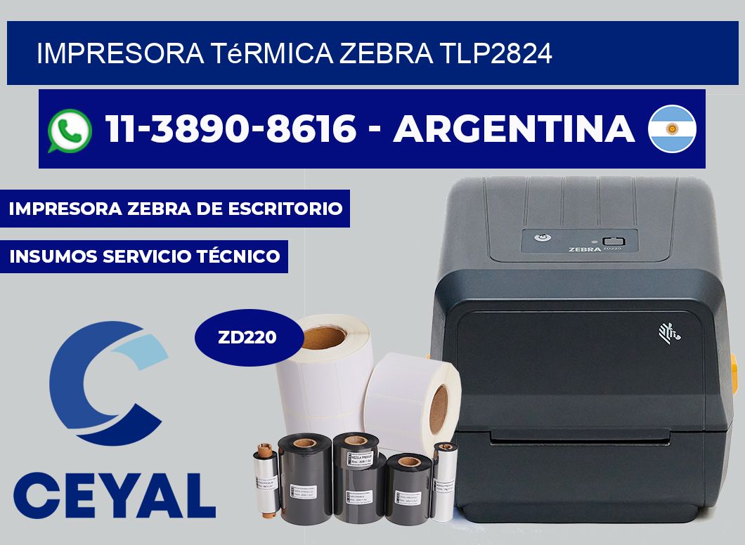 Impresora térmica Zebra TLP2824