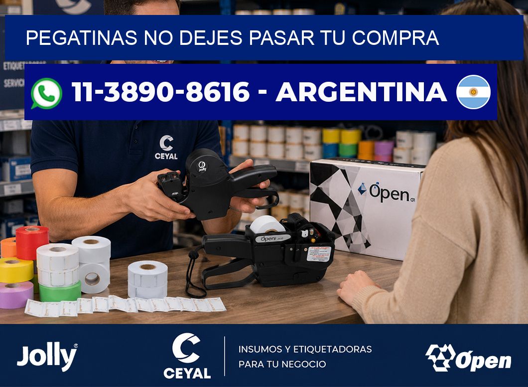 PEGATINAS No dejes pasar tu compra