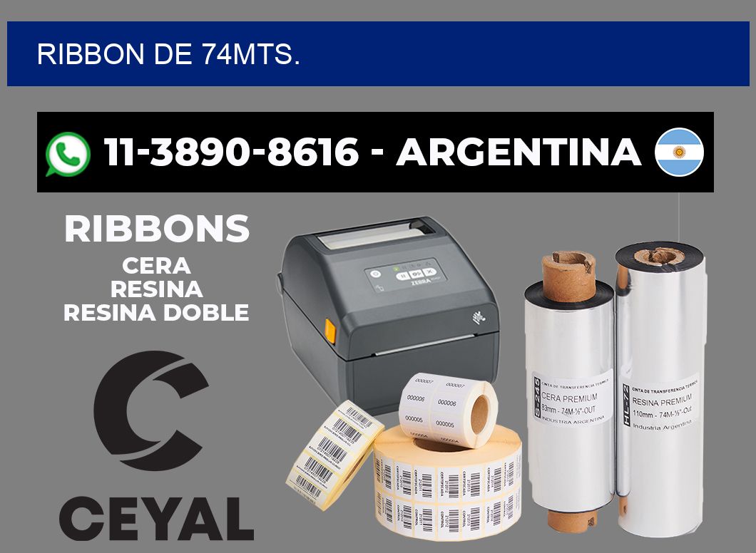 RIBBON DE 74MTS.