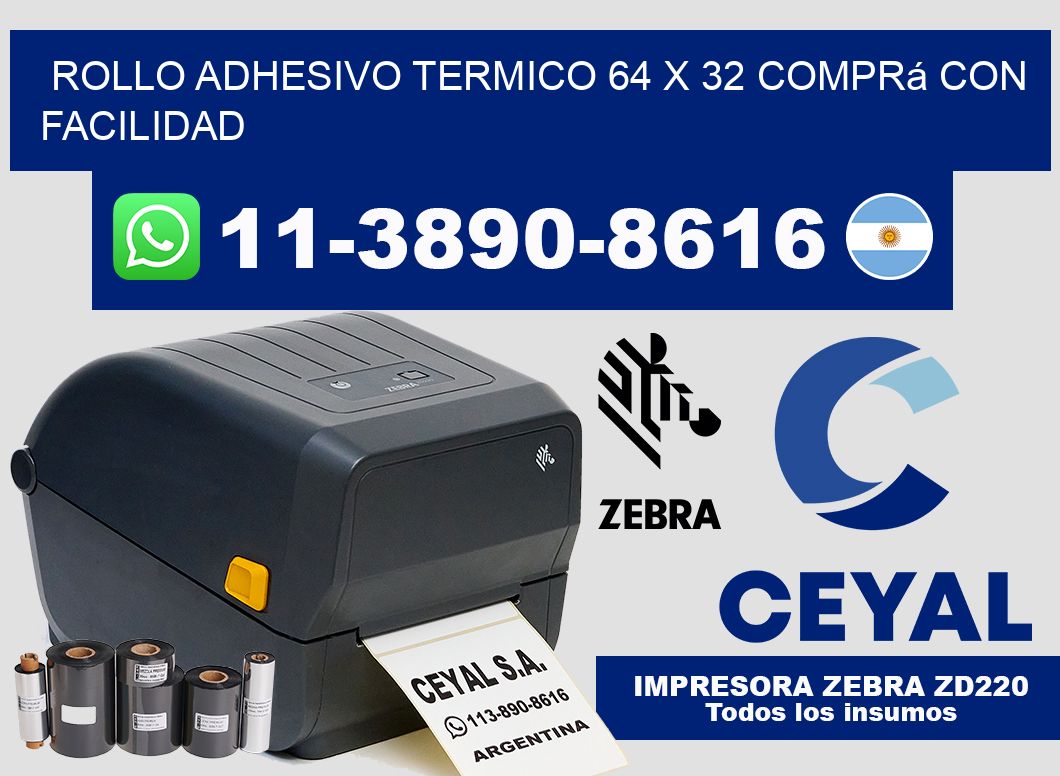 ROLLO ADHESIVO TERMICO 64 X 32 Comprá con facilidad