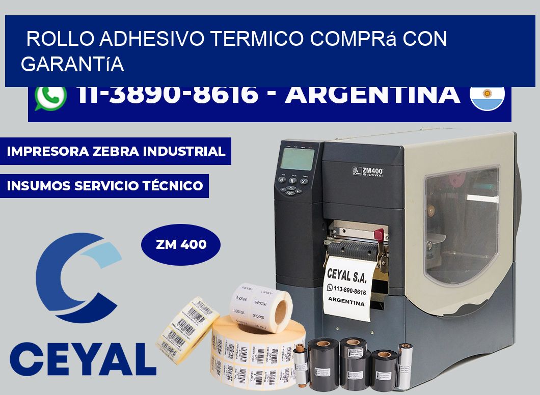 ROLLO ADHESIVO TERMICO Comprá con garantía