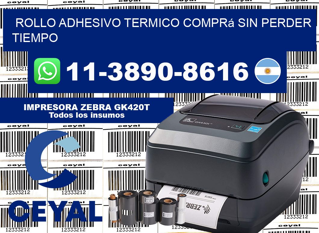 ROLLO ADHESIVO TERMICO Comprá sin perder tiempo